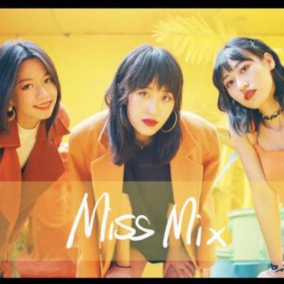 Miss Mix樂隊 歌手