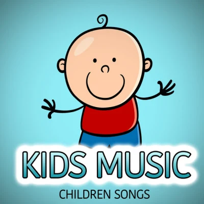 歌手 Kids MusicBaby Songs & Lullabies For SleepChildrens Music