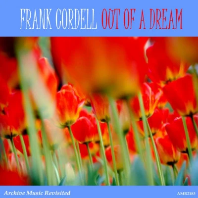 歌手 Frank Cordell OrchestraJackie Bond OrchestraJohnny Gregory OrchestraRay Martin OrchestraThe Concert Tango OrchestraMalcolm Lockyer OrchestraDavid Carroll OrchestraRay Martin Concert OrchestraLeroy HolmesGeoff Love Orchestra