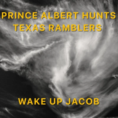 歌手 Prince Albert Hunt's Texas Ramblers