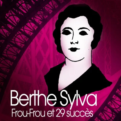 Berthe Sylva 歌手