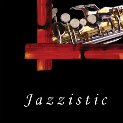 Jazzistic 歌手