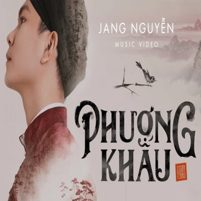 Jang Nguyễn/K-ICM Phượng Khấu (From "Phượng Khấu")