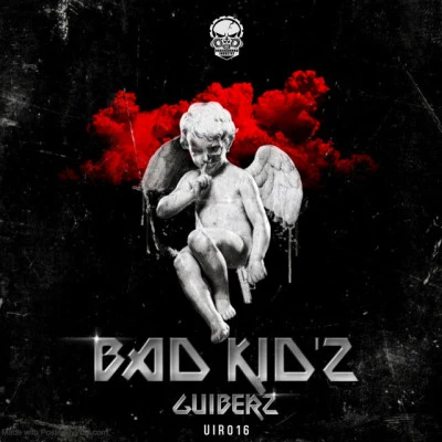 Guiberz/WheelHatz Bad Kidz