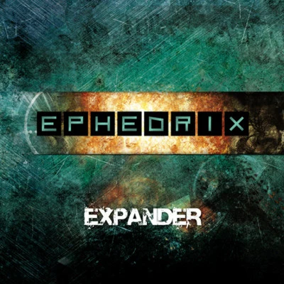 Ephedrix 歌手