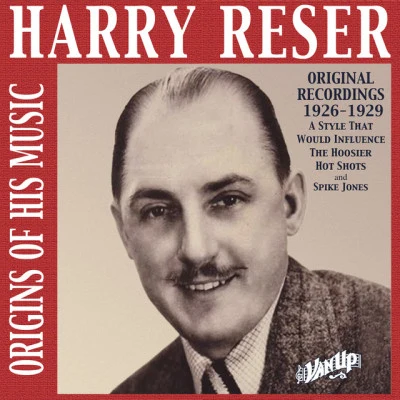 Harry Reser 歌手