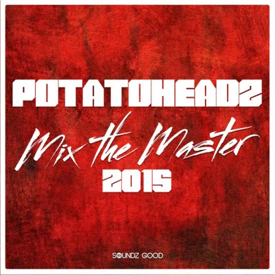 Potatoheadz 歌手