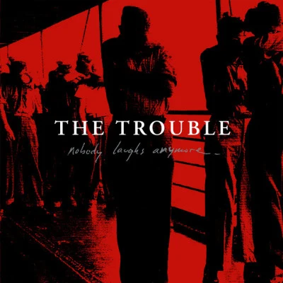 The Trouble 歌手