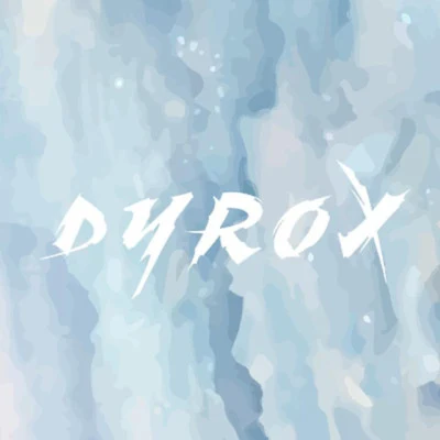 歌手 Dyrox