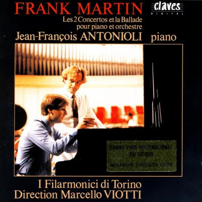 歌手 I Filarmonici di TorinoFrank MartinMarcello ViottiJean-François Antonioli, I Filarmonici Di Torino & Marcello Viotti