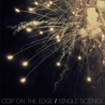 Cop On The Edge 歌手