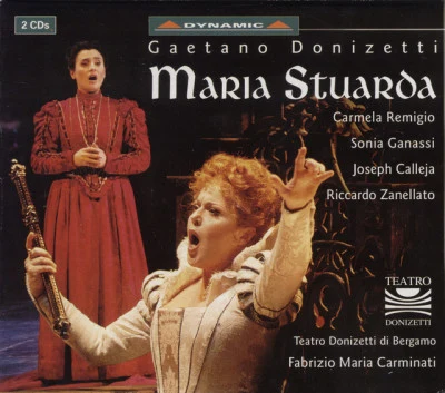 Fabrizio Maria Carminati DONIZETTI: Maria Stuarda