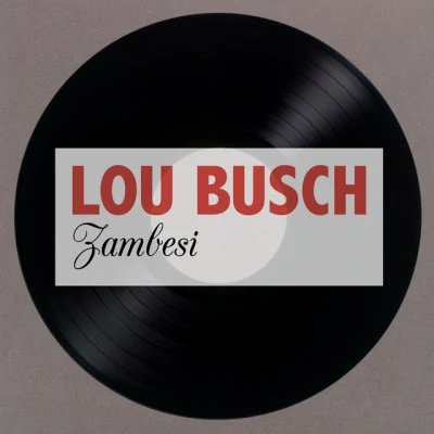 歌手 Lou Busch