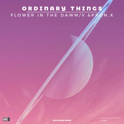 動詞和代詞X/Flower花楽 Ordinary Things