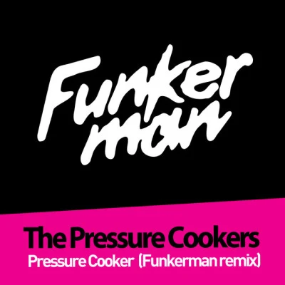 The Pressure Cookers 歌手