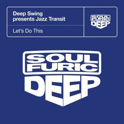 歌手 Deep SwingJazz Transit