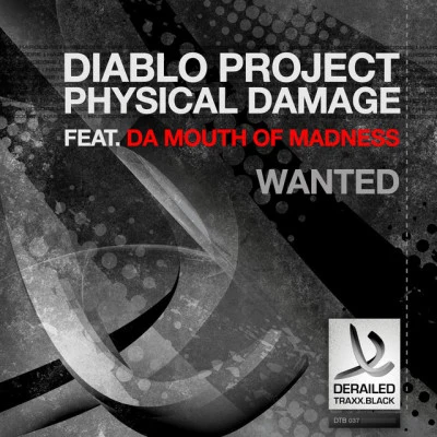 歌手 Diablo ProjectDa Mouth Of MadnessPhysical Damage