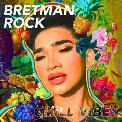 Bretman Rock/Naâman Chill Vibes