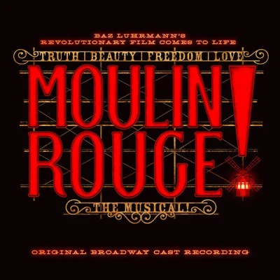 歌手 Original Broadway Cast of Moulin Rouge! The MusicalSahr NgaujahAaron TveitRicky Rojas