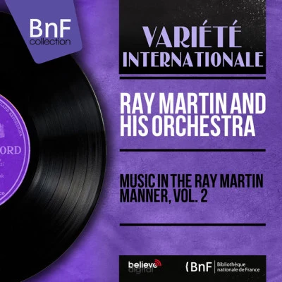 Ray Martin And His Orchestra 歌手