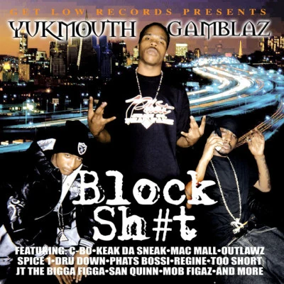 歌手 Yukmouth & Tha Gamblaz