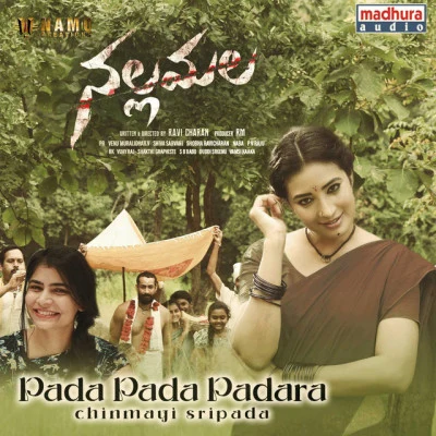 P.R/Chinmayi Sripada Pada Pada Padara (From Nallamalla)