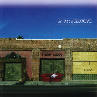 The Tao Of Groove 歌手