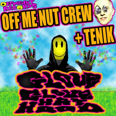 Off Me Nut Crew/Tenik Glove Glove Hat Hood