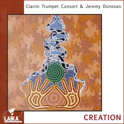 Clarini Trumpet Consort/Susan Williams/Jeremy Donovan (Didgeridoo)/Elena Kats-Chernin CREATION