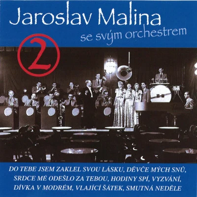 Jaroslav Malina 歌手