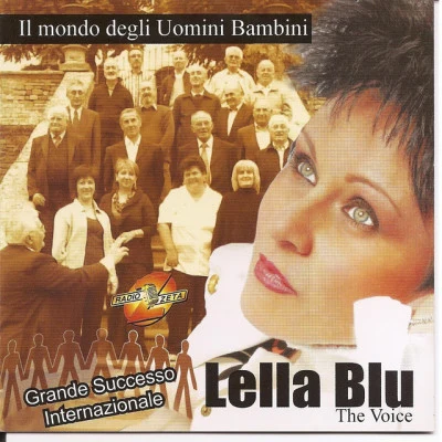 Lella Blu/Ivano Fossati/George David Weiss/Bob Thiele Il mondo degli uomini bambini