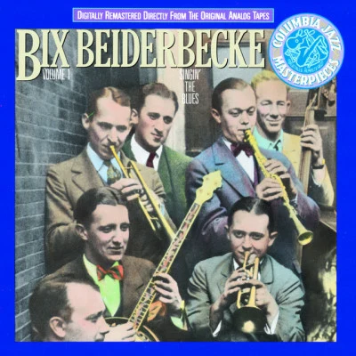 歌手 Bix BeiderbeckeEddie LangFrankie Trumbauer and His Orchestra