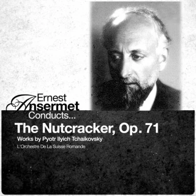 歌手 Ernest AsermetPyotr Ilyich TchaikovskyL'Orchestre de la Suisse Romande