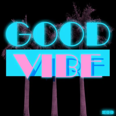 Good Vibe Crew 歌手