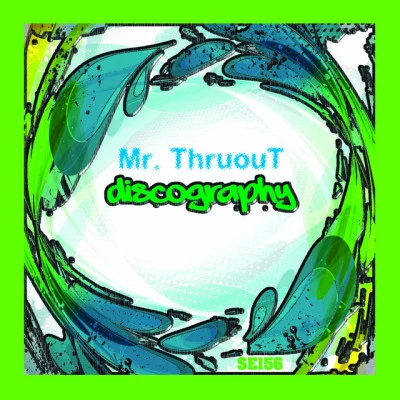 Mr. Thruout 歌手