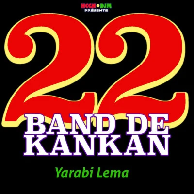 22 Band de Kankan 歌手