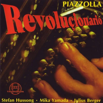 Mika Yamada/Julius Berger/Stefan Hussong Revolucionario