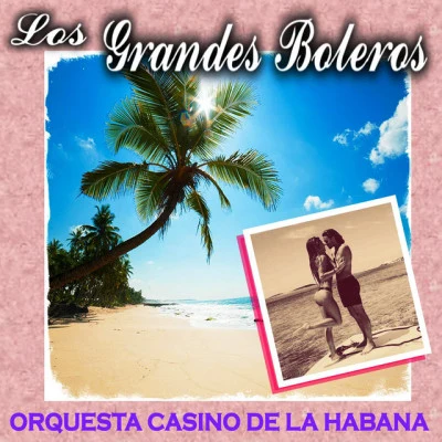 Orquesta Casino De La Habana 歌手