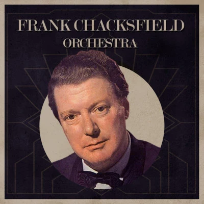 Frank Chacksfield Orchestra 歌手