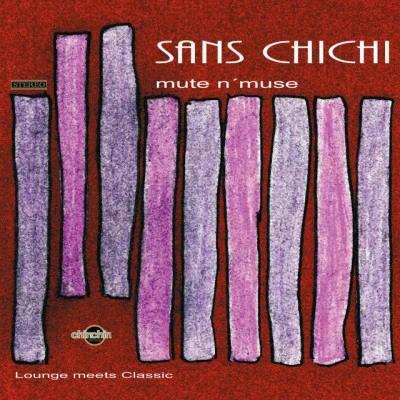 Sans Chichi/Anna Luca/Bajka/Jojo Effect/jean Honeymoon Nu Jazz Selection by ChinChin Records