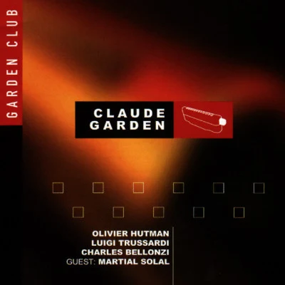 Claude Garden/Vladimir Cosma/George Gershwin/Harburg Garden Club