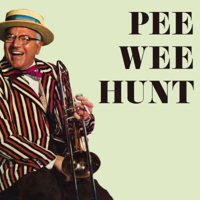 Pee Wee Hunt and His Orchestra 歌手