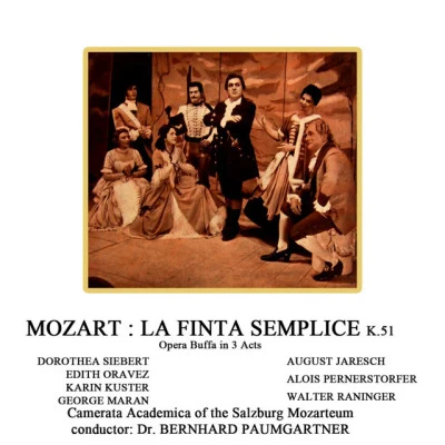 歌手 Walter RaningerAugust JareschEdith OravezKarin KüsterDorothea SiebertCamerata Academica of the Salzburg MozarteumGeorge MaranAlois PernerstorferBernhard Paumgartner