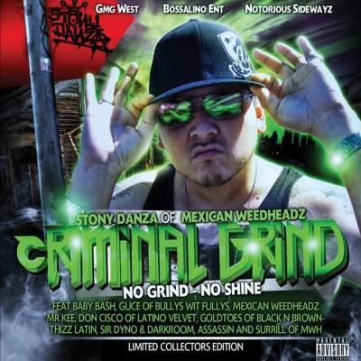 歌手 Criminal GrindTystaD-LowjaJae RillaJ-MonStony DanzaMic-Beezy