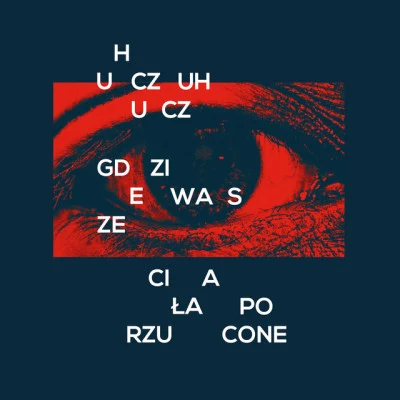 HuczuHucz/Gedz Gdzie Wasze Ciała Porzucone