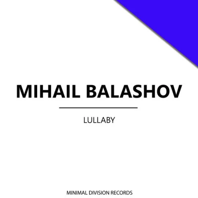 Mihail Balashov/Anna Rome Lullaby