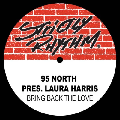 Laura Harris/95 North Bring Back the Love