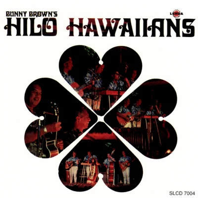 Bunny Brown's Hilo Hawaiians Bunny Brown's Hilo Hawaiians