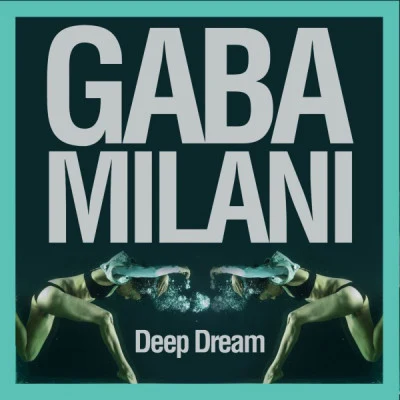 歌手 Gaba Milani