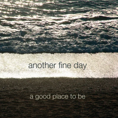 Another Fine Day 歌手